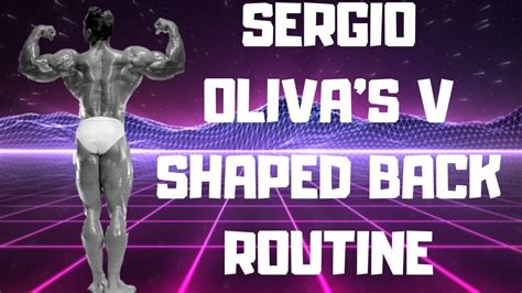 Sergio Olivas V Shaped Back Routine Youtube