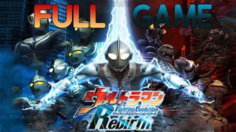 Ultraman Fighting Evolution Rebirth Full Gameplay Walkthrough No