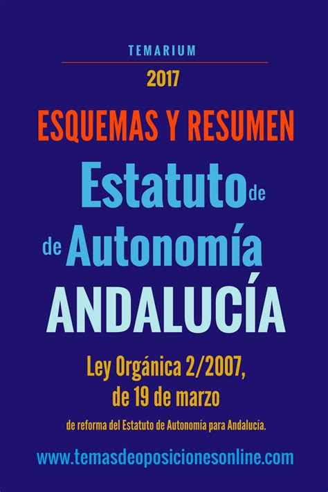 Esquemas Y Resumen Estatuto De Autonomía De Andalucía Ley Orgánica 2