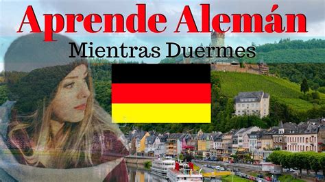Aprender Alemán Mientras Duermes 😀 130 Frases Básicas 🍻alemán Español