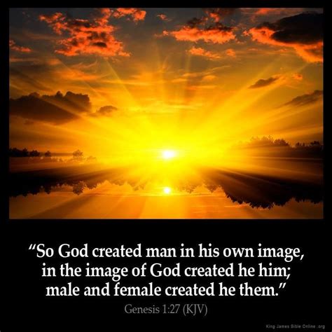 genesis 1 27 so god created man in his own image in the image of god created he him male and