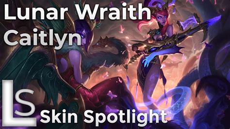 Lunar Wraith Caitlyn Skin Spotlight Lunar Revel League Of Legends