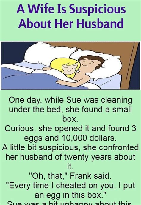 A Wife Is Suspicious About Her Husband Funny Story Husband Humor