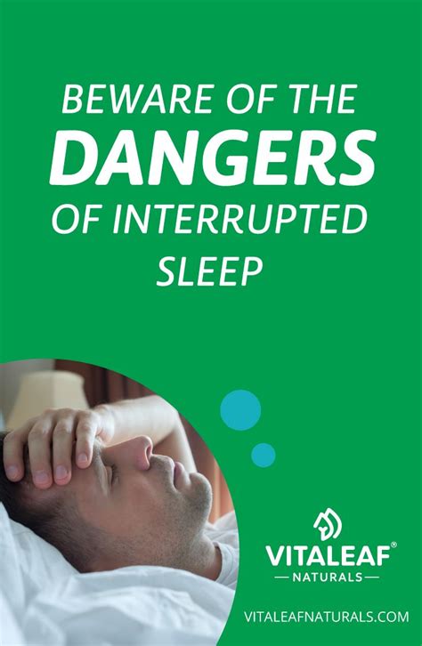Beware Of The Dangers Of Interrupted Sleep How Are You Feeling Dangerous Sleep