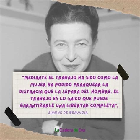 8 Frases De Simone De Beauvoir Que No Hay Que Olvidar La Silla Rota