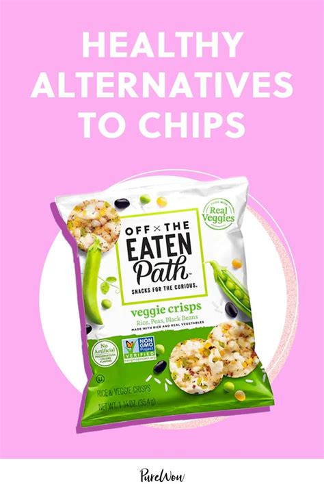 7 Healthy Alternatives To Chips That Are Just As Satisfyingly Crunchy