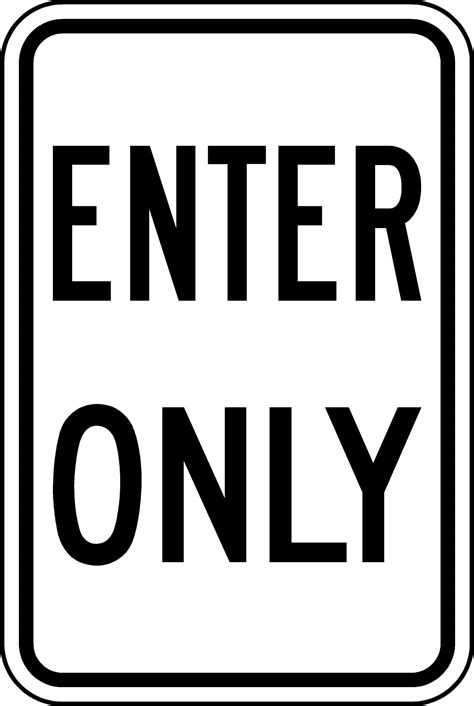 Enter Entrance And Exit Real Traffic Signs
