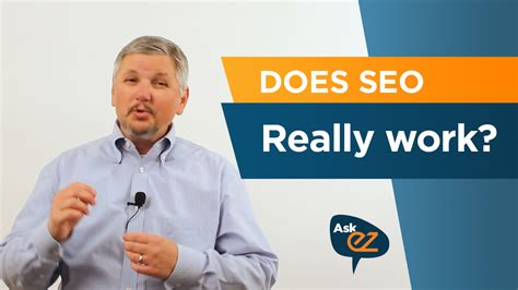 Does Seo Really Work Ask Ez