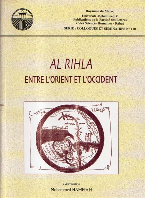 Al Rihla Entre Lorient Et Loccident الرحلة بين الشرق و الغرب Ketabook