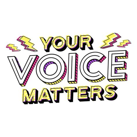 Your Voice Matters Lettering Png And Svg Design For T Shirts