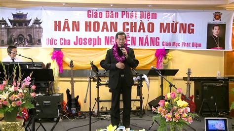 Duc Cha Nguyen Nang Gap Go Giao Dan Phat Diem Tai San Jose Youtube