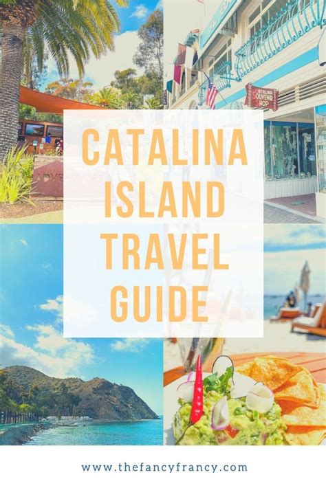 Catalina Island Travel Guide The Perfect Island Getaway In California