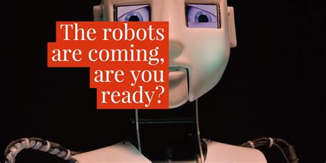 The Robots Are Coming Are You Ready Eduk8me