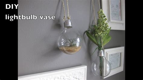 Lightbulb Vase Diy Lightbulb Vase Terrarium Tutorial