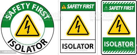 Safety First Isolator Sign On White Background Stock Illustration