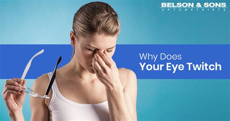 Eye Twitching Why Does Your Eye Twitch Belson Opticians