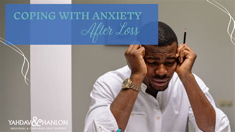 Coping With Anxiety After Loss