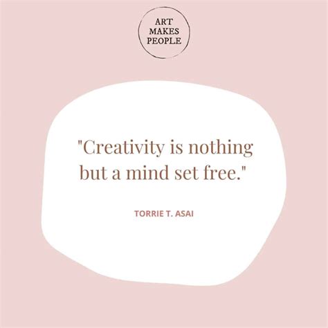 Art And Creativity Quotes That Will Inspire And Delight