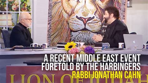 A Recent Middle East Event Foretold By The Harbingers Rabbi Jonathan