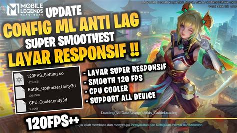 Update Config Anti Lag Mobile Legends Smooth 120 Fps Atasi Lag Di Mobile Legends Terbaru