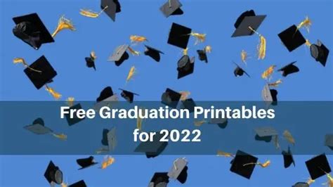 Free Graduation Printables For 2022 Add A Little Adventure