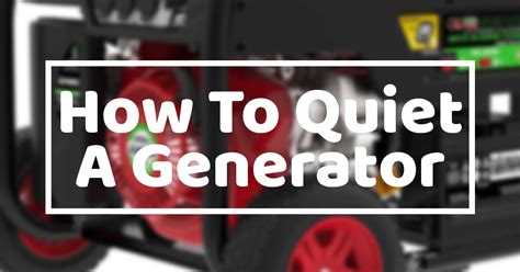 Adjusting the exhaust pipes of your generators to a vertical position. How To Quiet A Generator | 8 Tips To Quiet A Noisy Generator