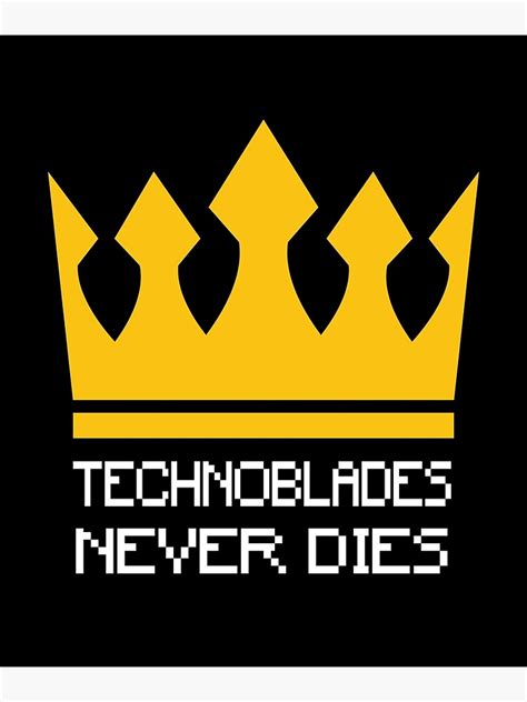Technoblade Never Dies T Shirt Poster For Sale By Alaaalmasriart