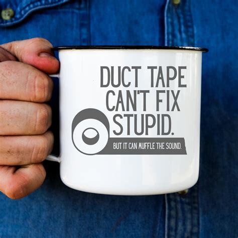 Duct Tape Cant Fix Stupid Svg Funny Sayings Svg Etsy
