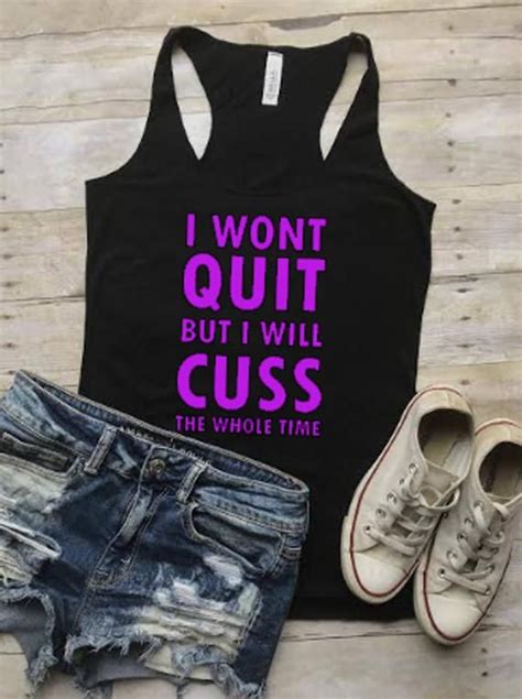 I Wont Quit But I Will Cuss The Whole Time Funny Workout Etsy Funny