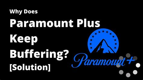 How To Fix Paramount Plus Keep Buffering Issue In 2022 Apps For Smart Tv