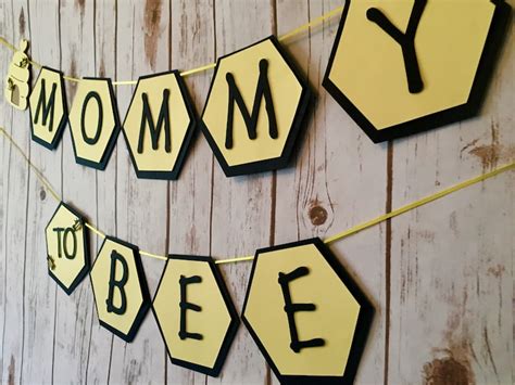Mommy To Bee Banner Baby Shower Banner Bee Theme Bee Etsy