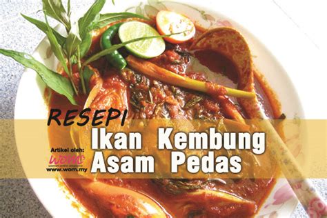 Sebetulnya, lauk seperti asam pedas, dimakan selepas sehari lagi sedap dan berasa. Resepi Ikan Kembung | Women Magazine Online