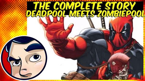 Deadpool Meets His Zombie Head Zombiepool Continues Complete