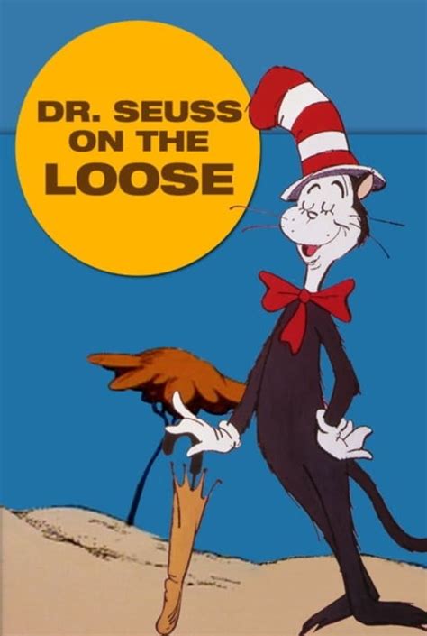 Dr Seuss On The Loose 1973 Posters — The Movie Database Tmdb