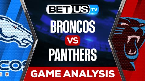 Broncos Vs Panthers Preview Analysis