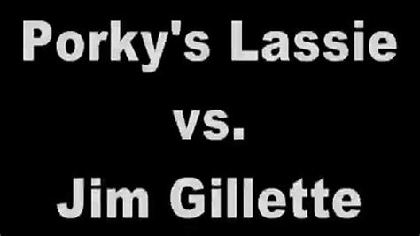 Porkys Lassie Vs Jim Gillette Scream Video Dailymotion