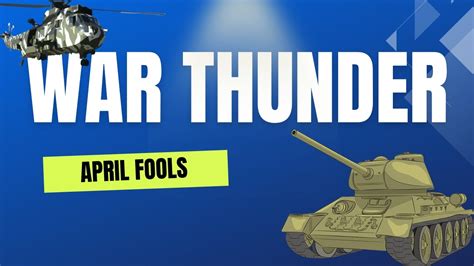 War Thunder April Fools Event Youtube