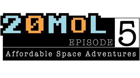 Affordable Space Adventures 20 Minutes Or Less Youtube