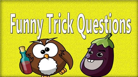 100 Funny Trick Questions With Answers You Will Get Your Friends Thinking