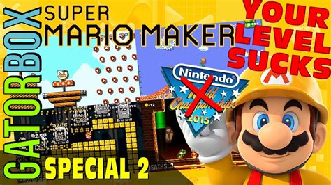 Your Level Sucks Special 2 Super Mario Maker Youtube