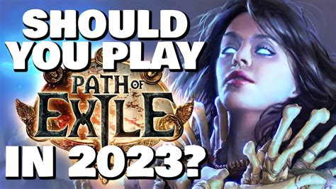 Is Path Of Exile Worth Playing In 2023 Heres What You Need To Know Go It