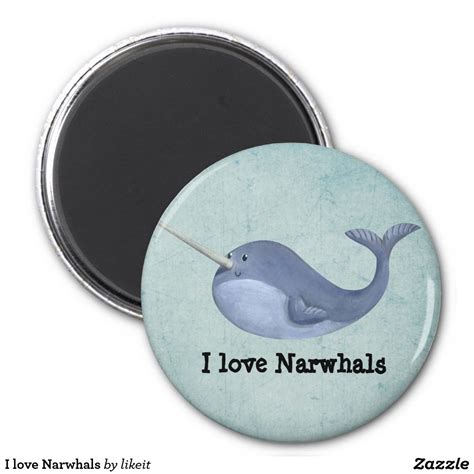 I Love Narwhals Magnet In 2021 Narwhal Cute Narwhal