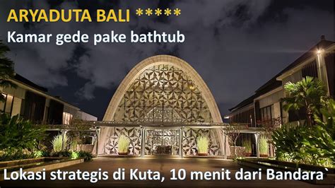 Lokasi Di Kuta Dekat Mall Dekat Bandara Aryaduta Hotel Kuta Bali