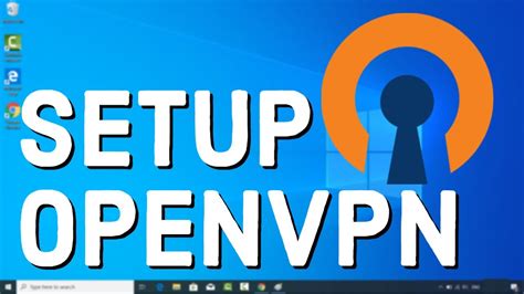 How To Install And Setup Openvpn On Windows 10 Youtube
