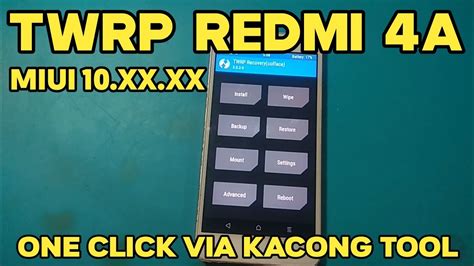 Cara Pasang Twrp Redmi 4a Terbaru Youtube