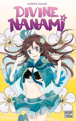 Divine Nanami Tome 4 De Julietta Suzuki Tankobon Livre Decitre