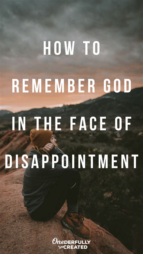 How To Remember God In The Face Of Disappointment God Keeps His