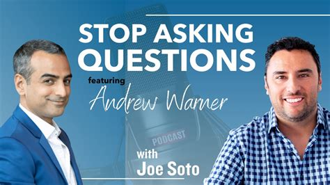 Episode 39 Stop Asking Questions With Andrew Warner