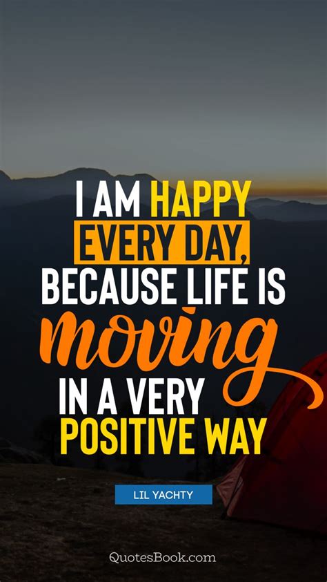 52 Happy Every Day Quotes Quotes Us