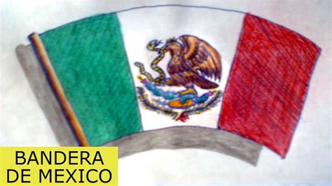 Como Dibujar La Bandera De México Youtube